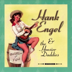 Hank Engel - Barrel of Fun